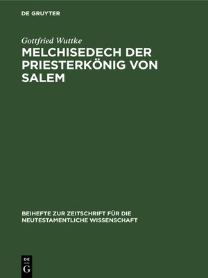 cover image of Melchisedech der Priesterkönig von Salem